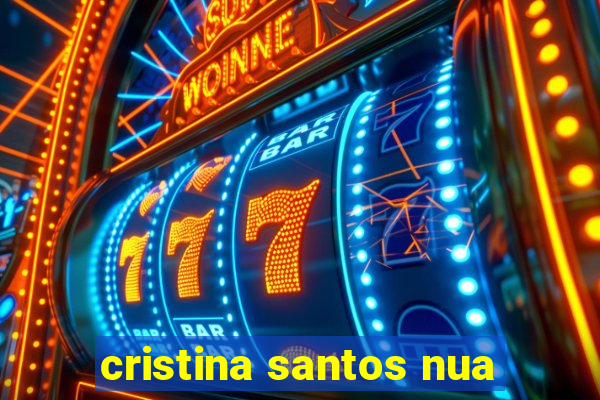 cristina santos nua