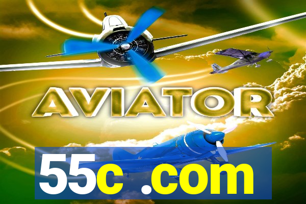 55c .com
