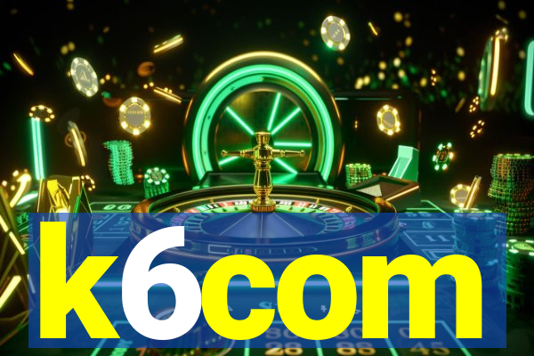 k6com