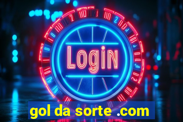 gol da sorte .com