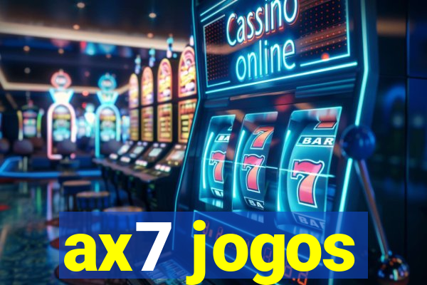 ax7 jogos