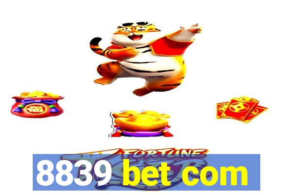 8839 bet com