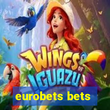 eurobets bets