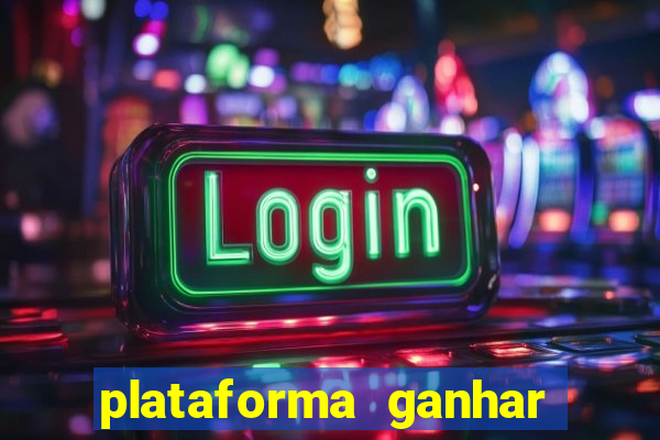 plataforma ganhar dinheiro jogando