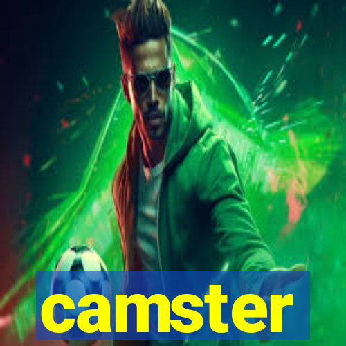 camster