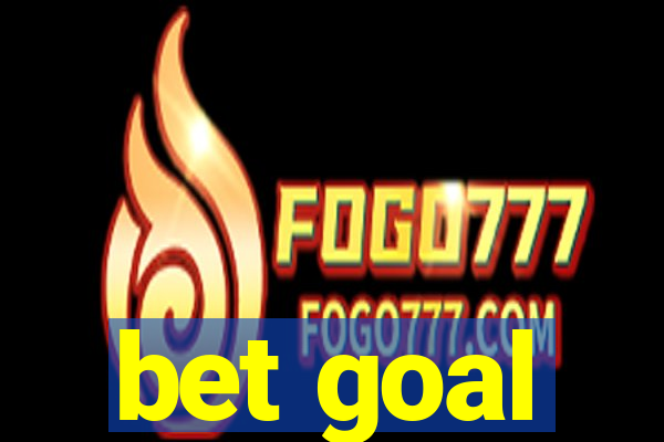 bet goal