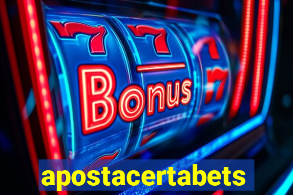 apostacertabets