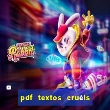 pdf textos cruéis demais para serem lidos rapidamente