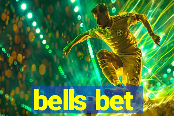 bells bet