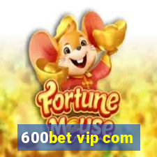 600bet vip com