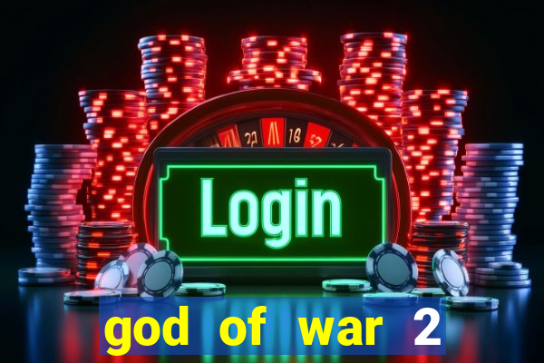 god of war 2 download ps2