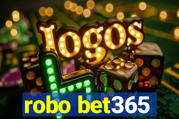 robo bet365