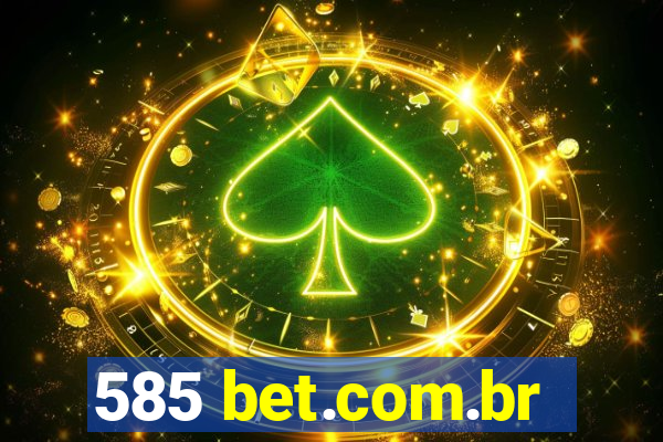 585 bet.com.br