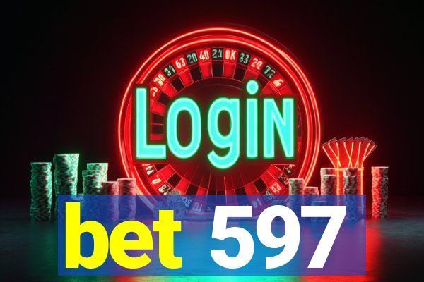 bet 597