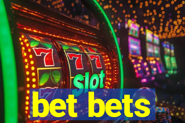 bet bets
