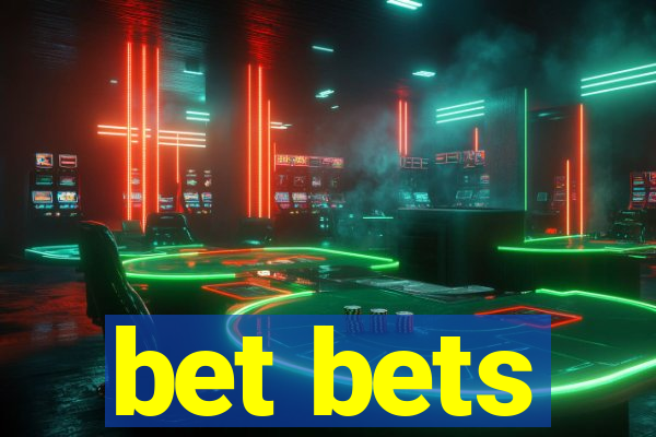 bet bets