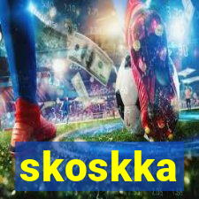 skoskka