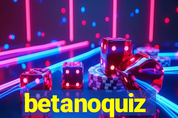 betanoquiz