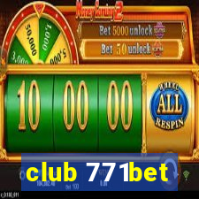 club 771bet