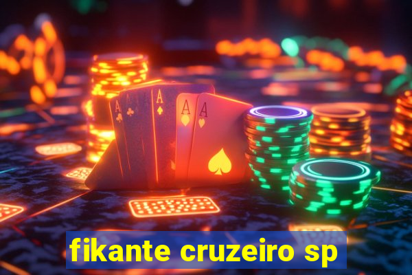 fikante cruzeiro sp