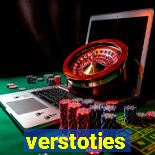 verstoties