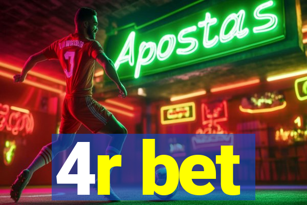 4r bet