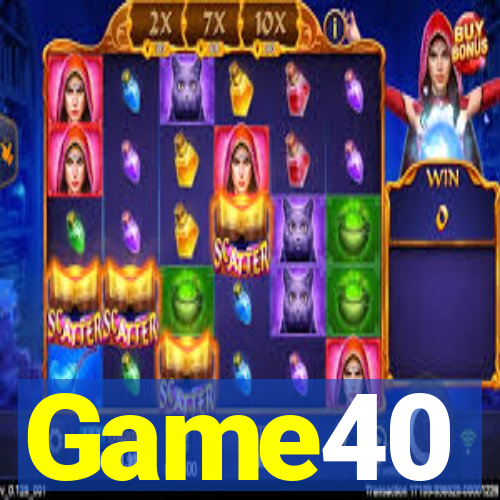 Game40