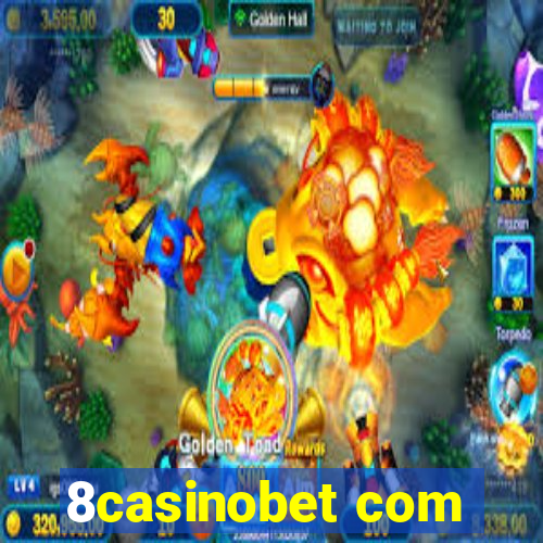 8casinobet com