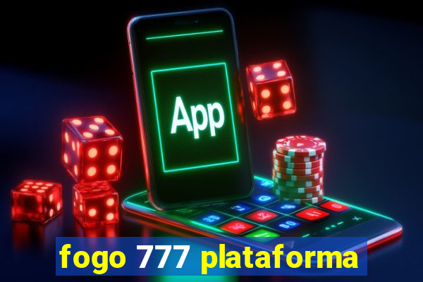 fogo 777 plataforma