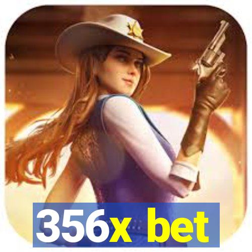 356x bet