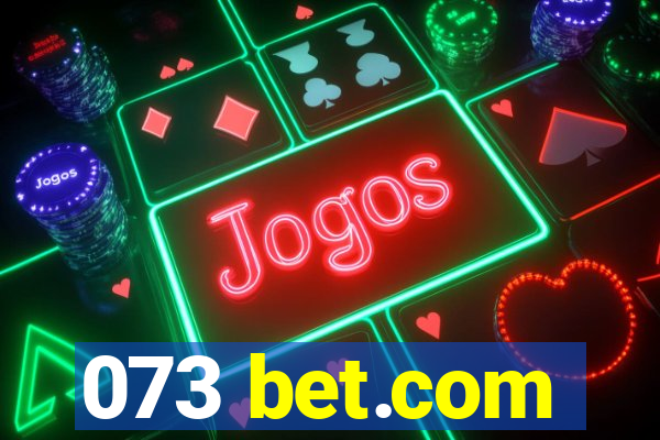 073 bet.com