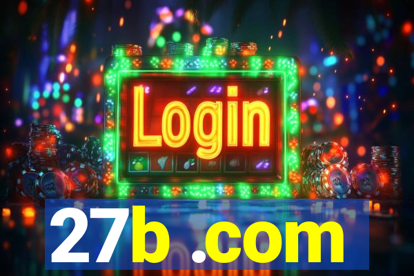 27b .com