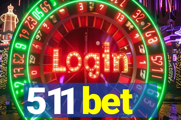 511 bet