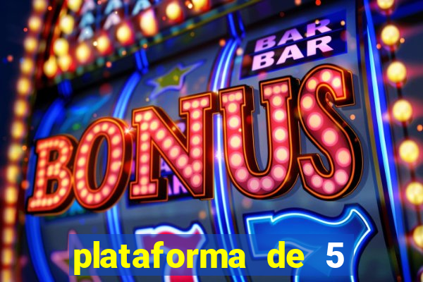 plataforma de 5 reais jogo do tigre