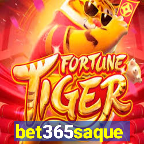 bet365saque