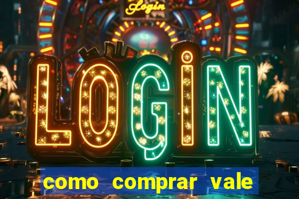 como comprar vale sorte online