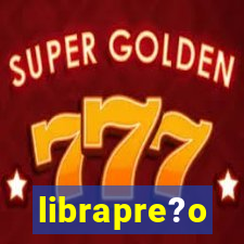 librapre?o