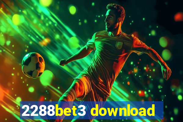2288bet3 download