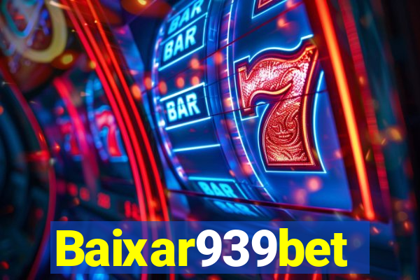 Baixar939bet