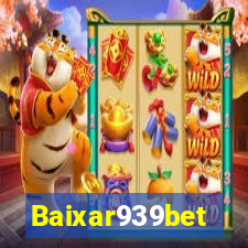 Baixar939bet