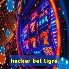 hacker bet tigre