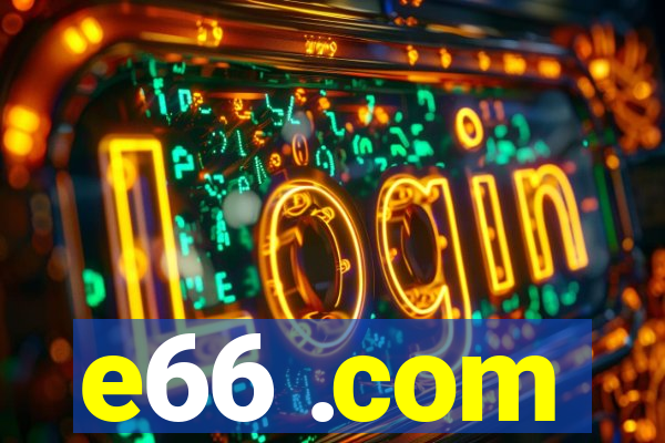 e66 .com
