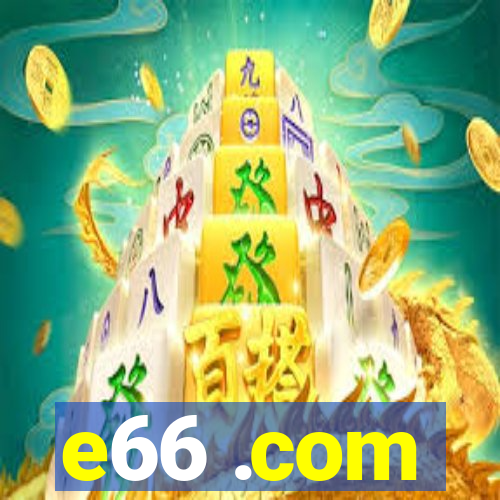 e66 .com