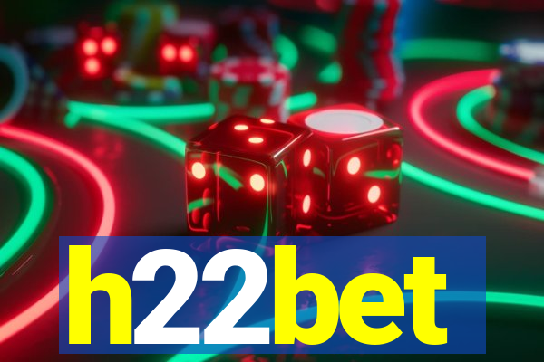 h22bet