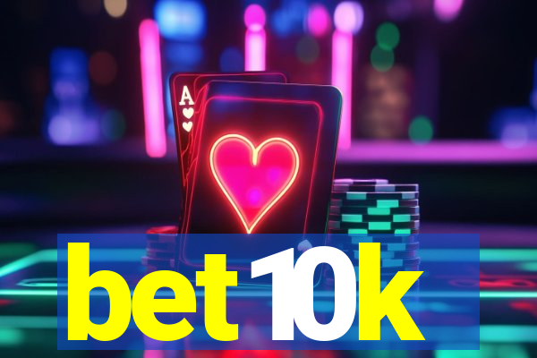 bet10k
