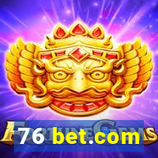 76 bet.com