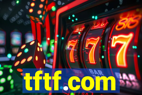 tftf.com
