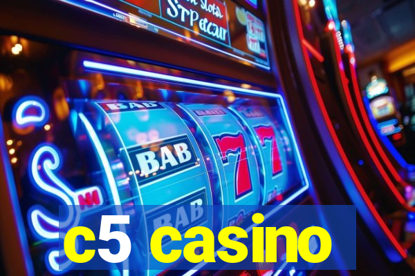 c5 casino
