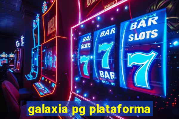 galaxia pg plataforma