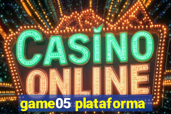 game05 plataforma